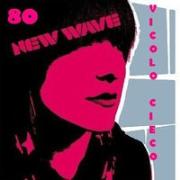 NewWave 80's al Vicolo Cieco - Matera
