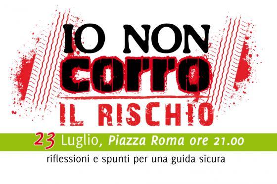 IO NON CORRO... IL RISCHIO - 23 luglio 2011