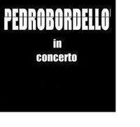 Pedrobordello in concerto