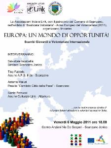 EUROPA – UN MONDO DI OPPORTUNITA’ - 6 maggio 2011 - Matera EUROPA – UN MONDO DI OPPORTUNITA’ - 6 maggio 2011 - Matera