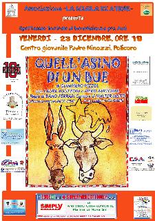 QUELL'ASINO DI UN BUE - 23 dicembre 2011 - Matera