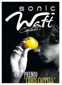 Sonic Waft Contest – Premio Chris Cappell - Matera Sonic Waft Contest – Premio Chris Cappell - Matera