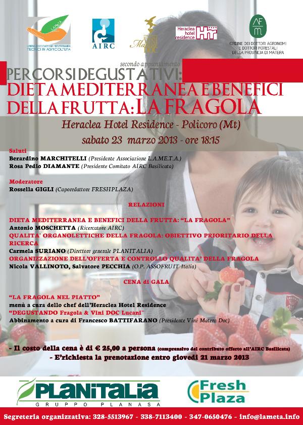 Dieta mediterranea e benefici delle frutta: la Fragola - 23 marzo 2013