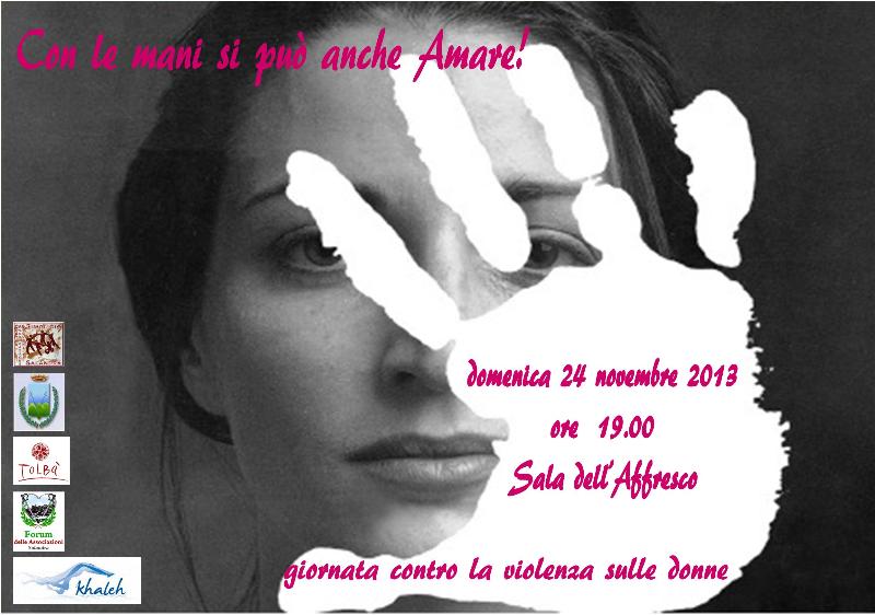 Giornata Mondiale contro la violenza sulle donne - 24 novembre 2013
