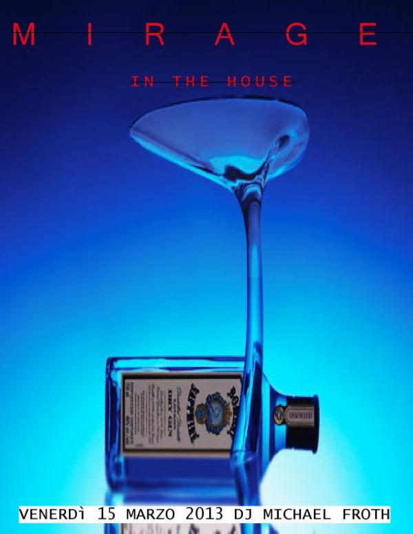 IN THE HOUSE - 15 marzo 2013