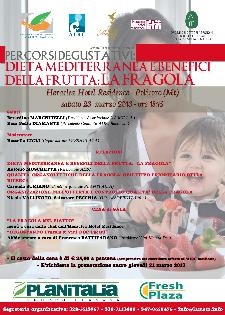 Dieta mediterranea e benefici delle frutta: la Fragola - 23 marzo 2013 - Matera