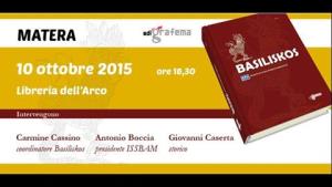 Basiliskos - 10 Ottobre 2015 - Matera