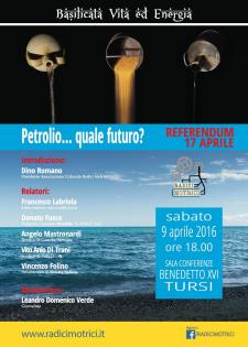 Petrolio quale futuro - 9 APrile 2016 - Matera