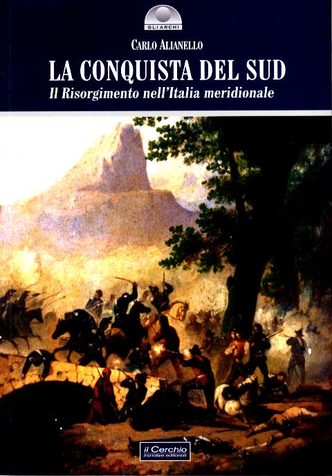 La conquista del Sud di Carlo Alianello