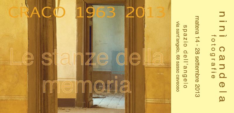 Craco 1963  2013: Le stanze della memoria